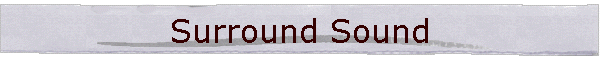Surround Sound