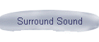 Surround Sound
