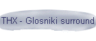 THX - Glosniki surround